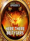Here There be Tygers (MP3): Bradbury Thirteen Series, Episode 5